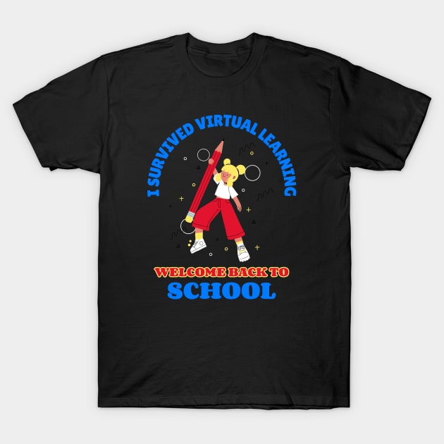 I Survived Virtual Learning T-Shirt by MIRO-07